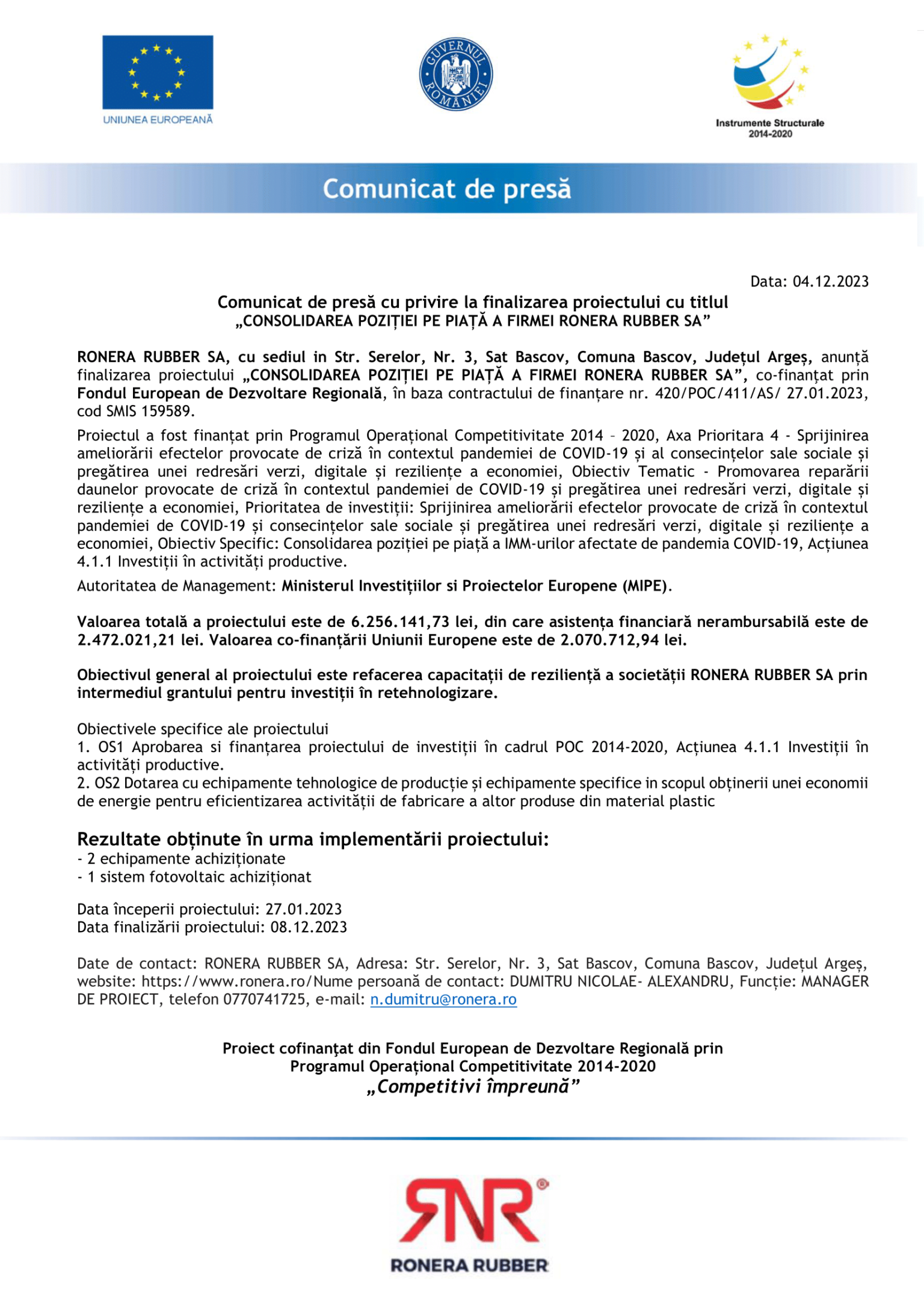 9.1. ANUNT DE PRESA LA FINALIZAREA PROIECTULUI RONERA