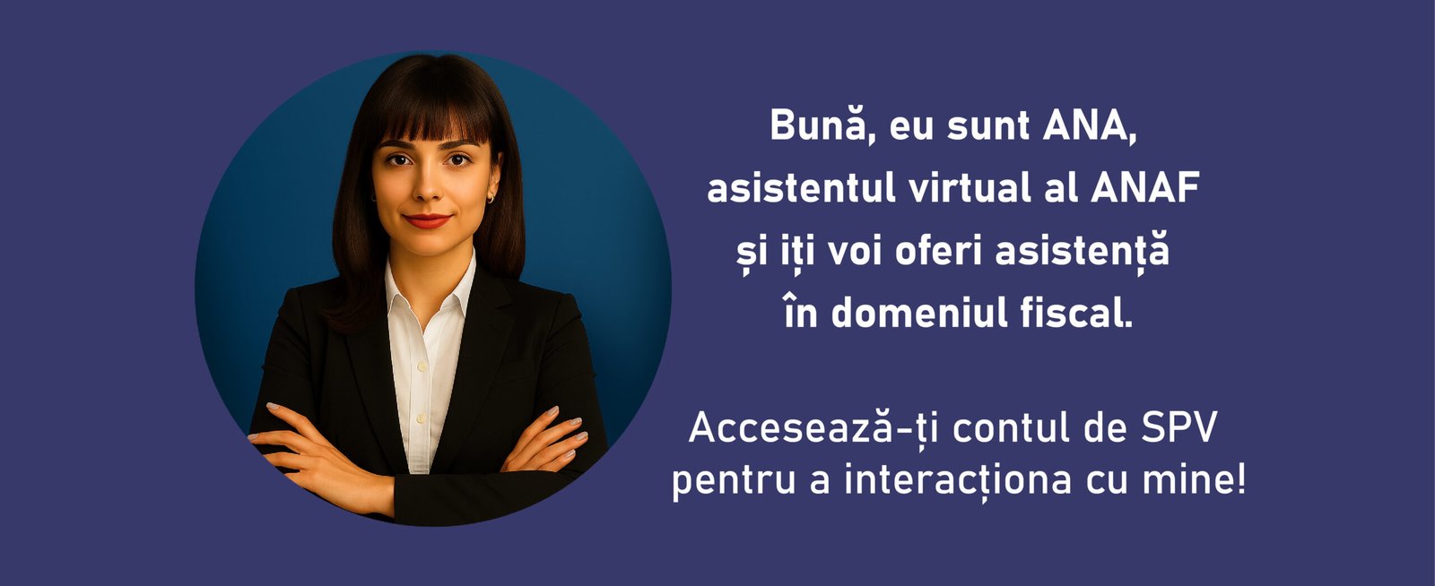 ANAF lansează ANA – asistentul virtual al contribuabililor