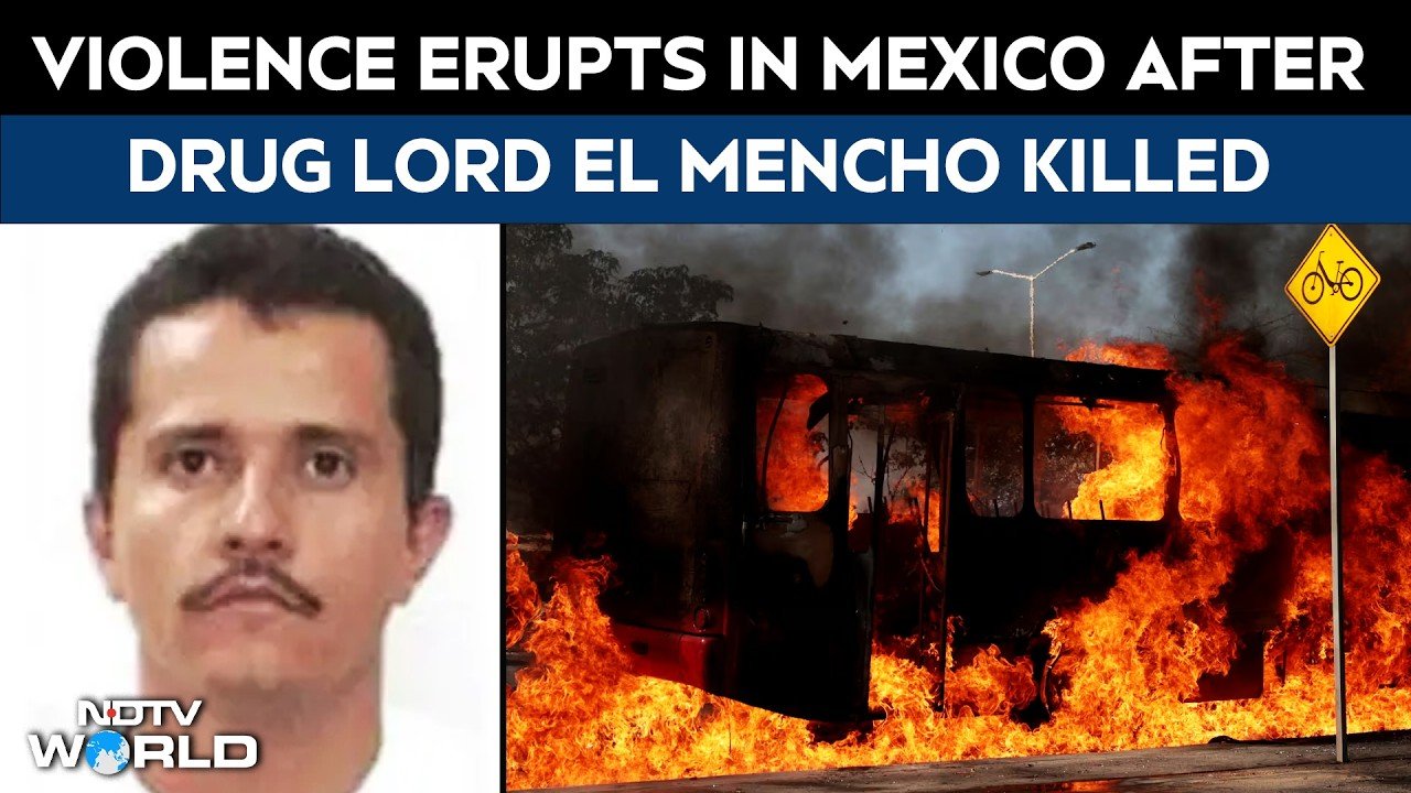Mexic în stare de alertă: violențe masive după moartea baronului drogurilor ”El Mencho”