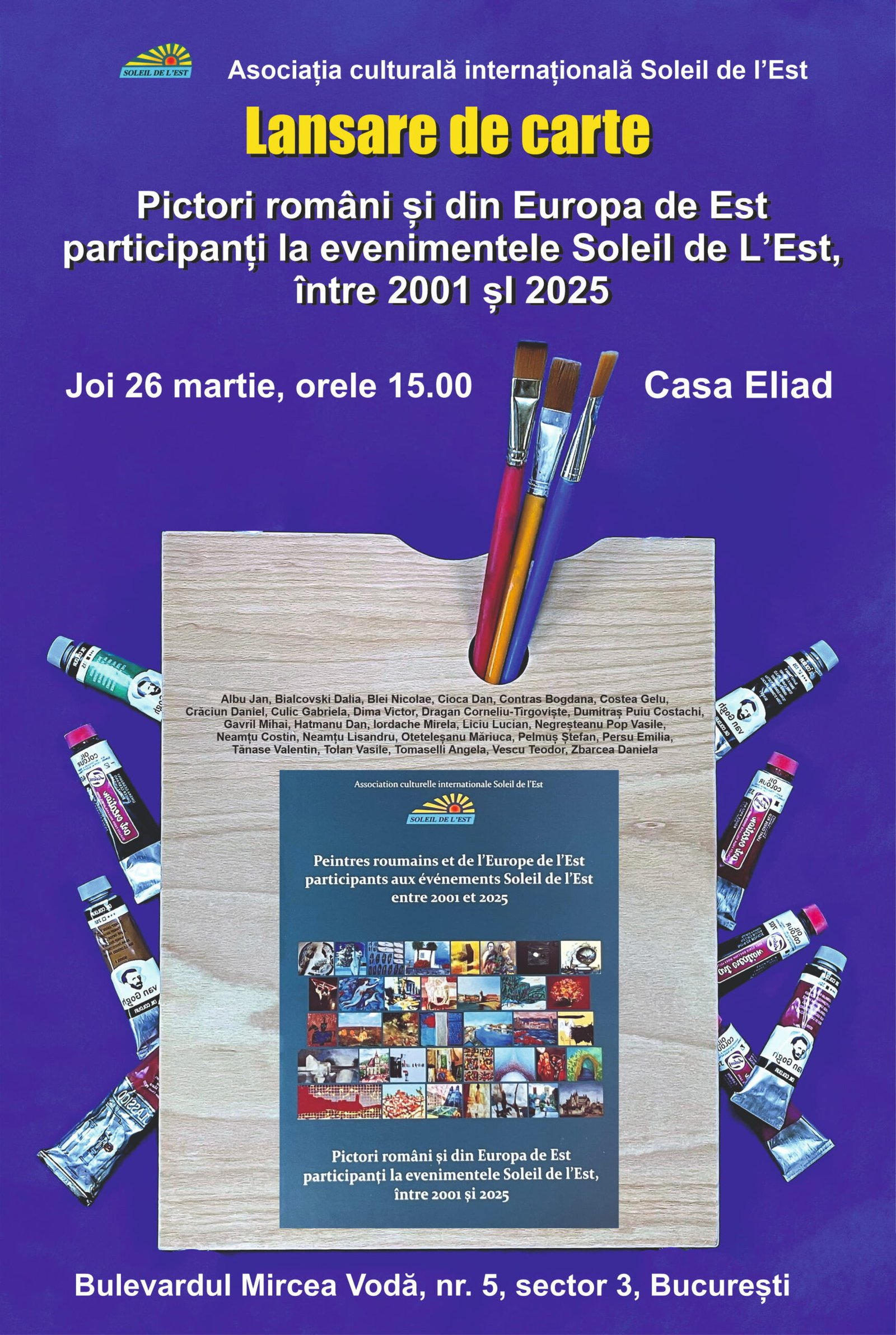Soleil de l’Est organizează joi, la ARCUB, lansarea Cărții de Artă ”Pictori români și din Europa de Est, participanți la evenimentele Soleil de l’Est, între 2001 și 2021”