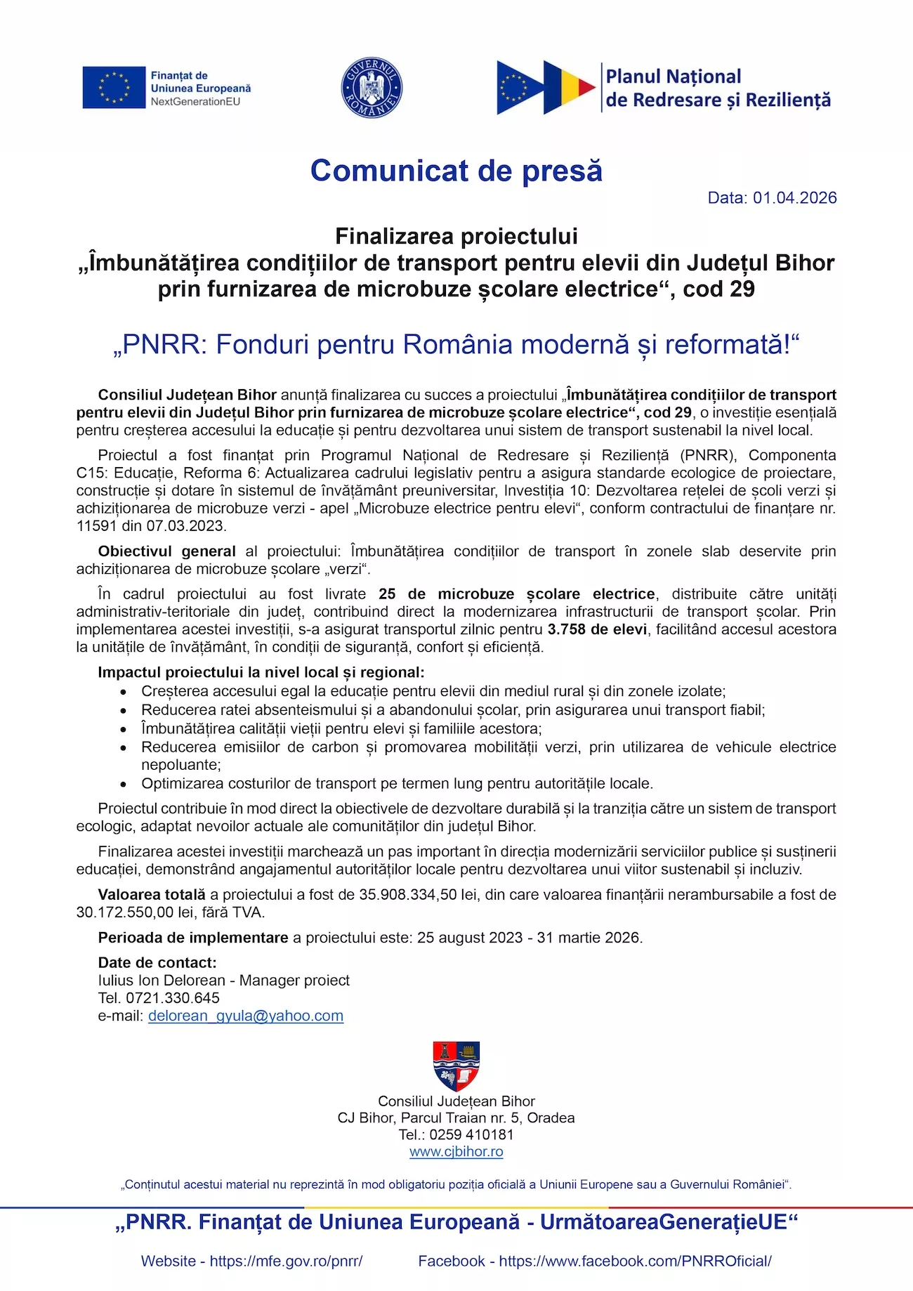 Finalizarea proiectului „Imbunătățirea condițiilor de transport pentru elevii din Județul Bihor prin furnizarea de microbuze școlare electrice”, cod 29