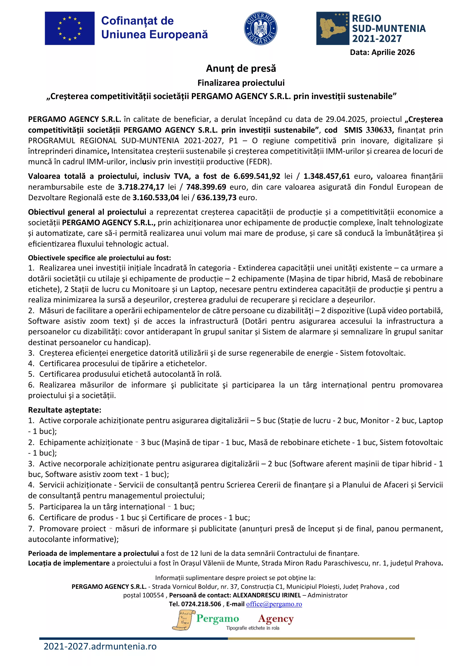 Finalizarea proiectului „Creșterea competitivității societății PERGAMO AGENCY S.R.L. prin investiții sustenabile”