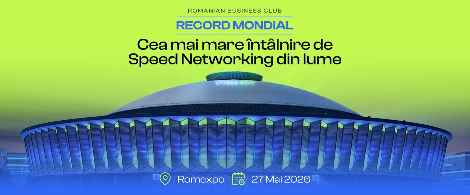 România face istorie prin oameni de business: peste 1.500 de antreprenori vor construi împreună cel mai mare eveniment de business networking din lume