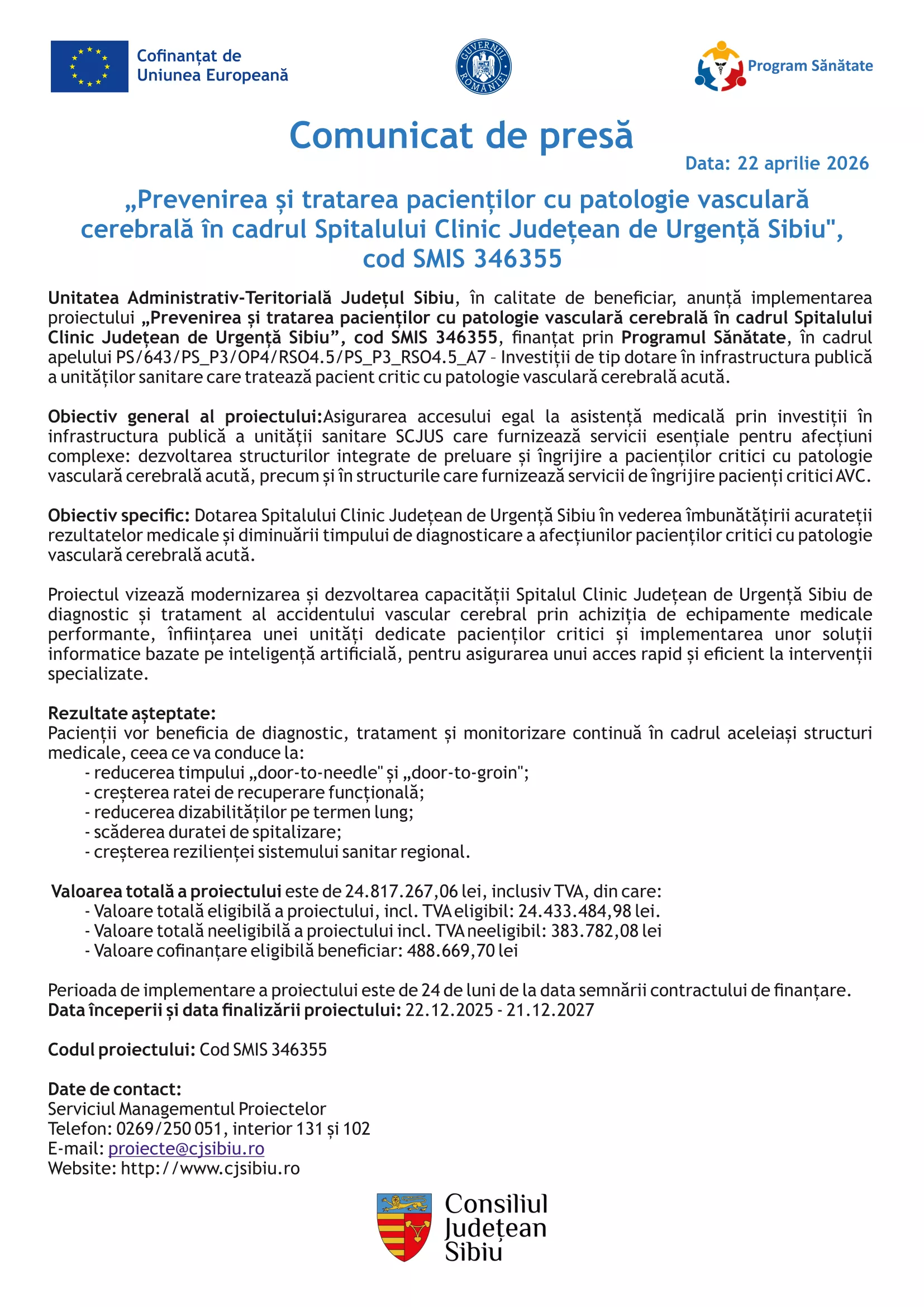 „Prevenirea și tratarea pacienților cu patologie vasculara cerebrală în cadrul Spitalului Clinic Județean de Urgență Sibiu”, cod SMIS 346355