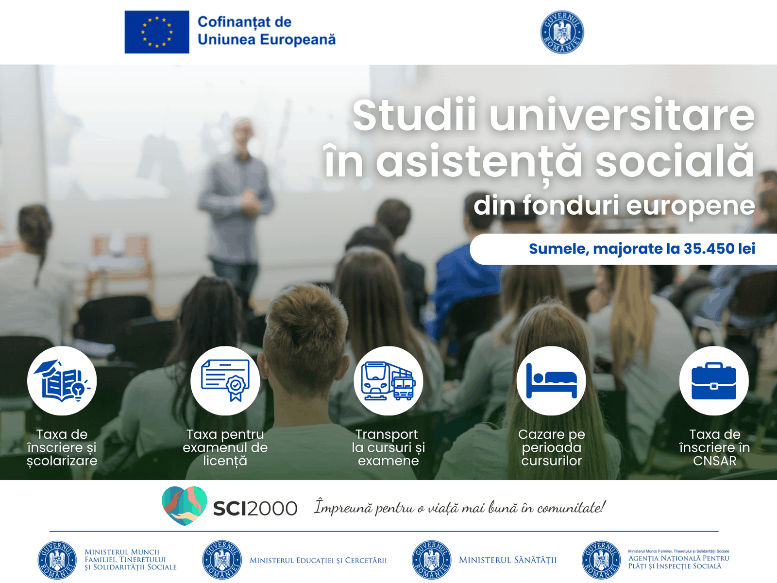Suma pentru finanțarea studiilor universitare în asistență socială destinată angajaților primăriilor din mediul rural a fost majorată la 35.450 de lei