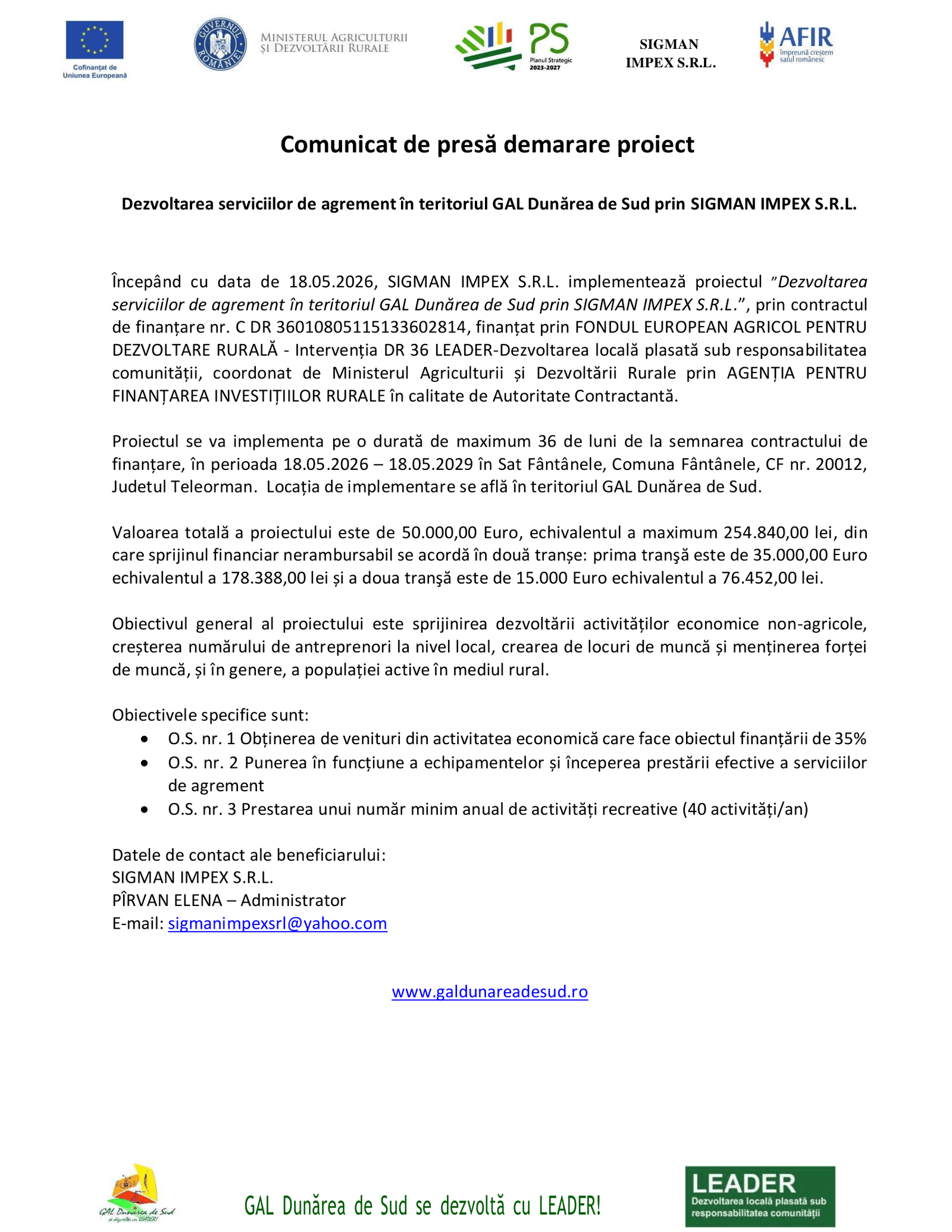 Comunicat de presă demarare proiect „Dezvoltarea serviciilor de agrement în teritoriul GAL Dunărea de Sud prin SIGMAN IMPEX S.R.L.”