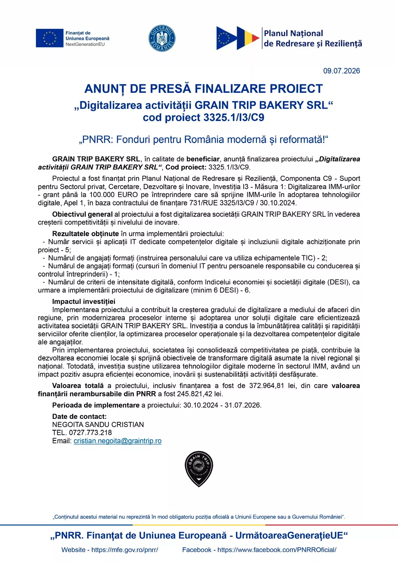 ANUNȚ DE PRESĂ FINALIZARE PROIECT „Digitalizarea activității GRAIN TRIP BAKERY SRL” cod proiect 3325.1/13/C9