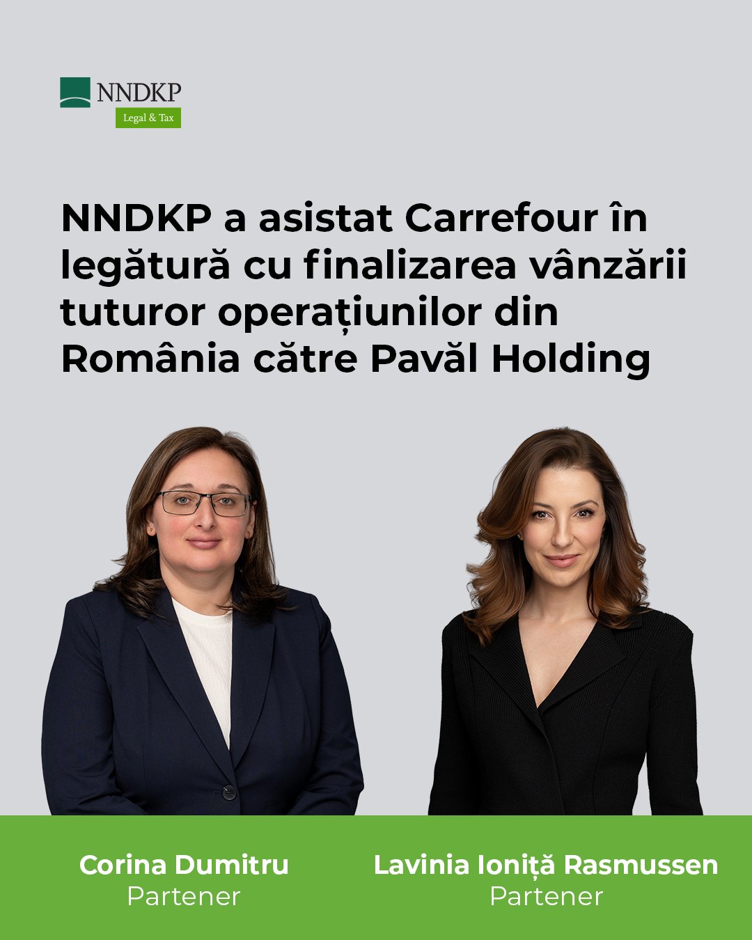NNDKP a asistat Carrefour în legătură cu finalizarea vânzării tuturor operațiunilor din România către Pavăl Holding