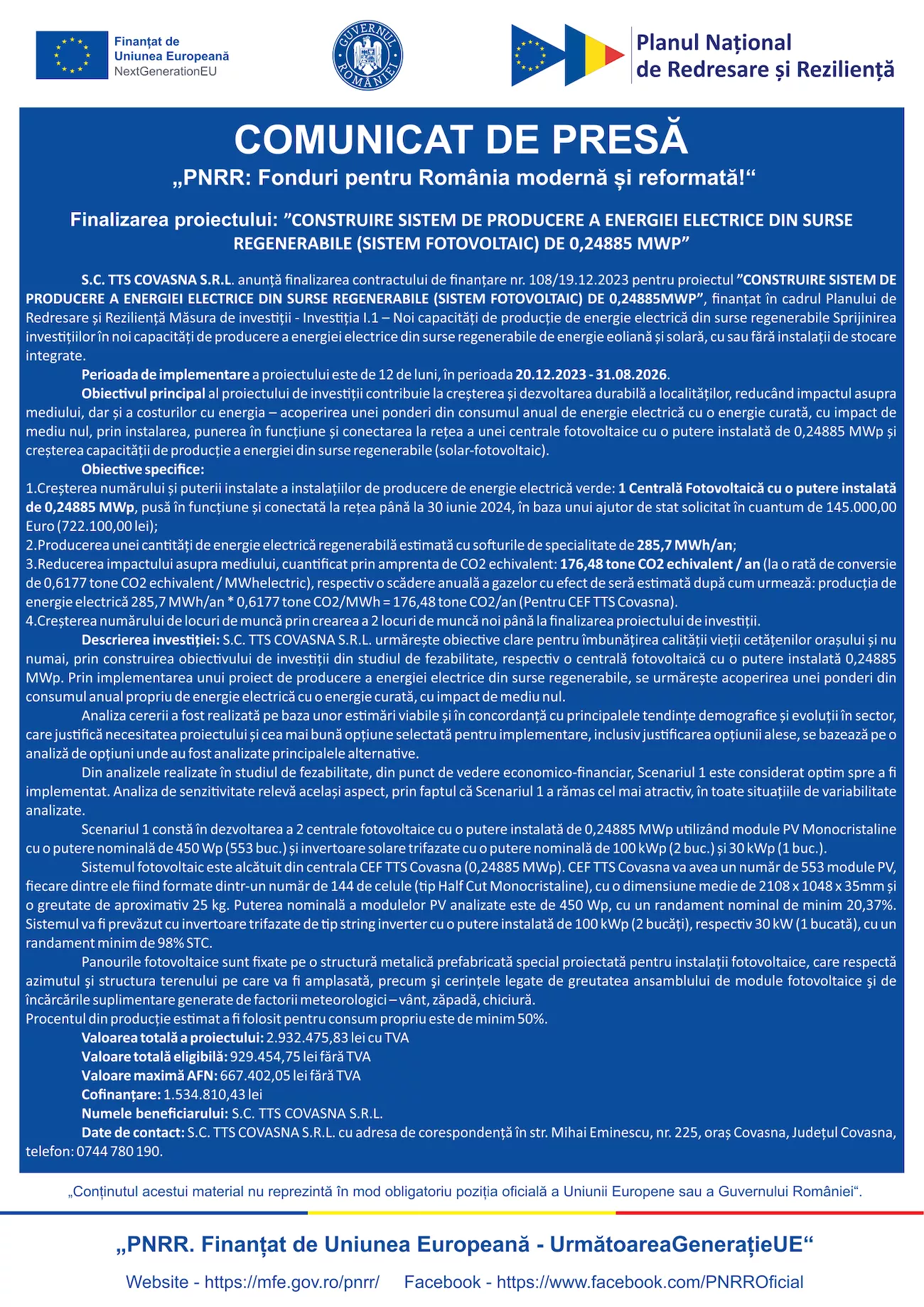 Finalizarea proiectului: „CONSTRUIRE SISTEM DE PRODUCERE A ENERGIEI ELECTRICE DIN SURSE REGENERABILE (SISTEM FOTOVOLTAIC) DE 0,24885 MWP”